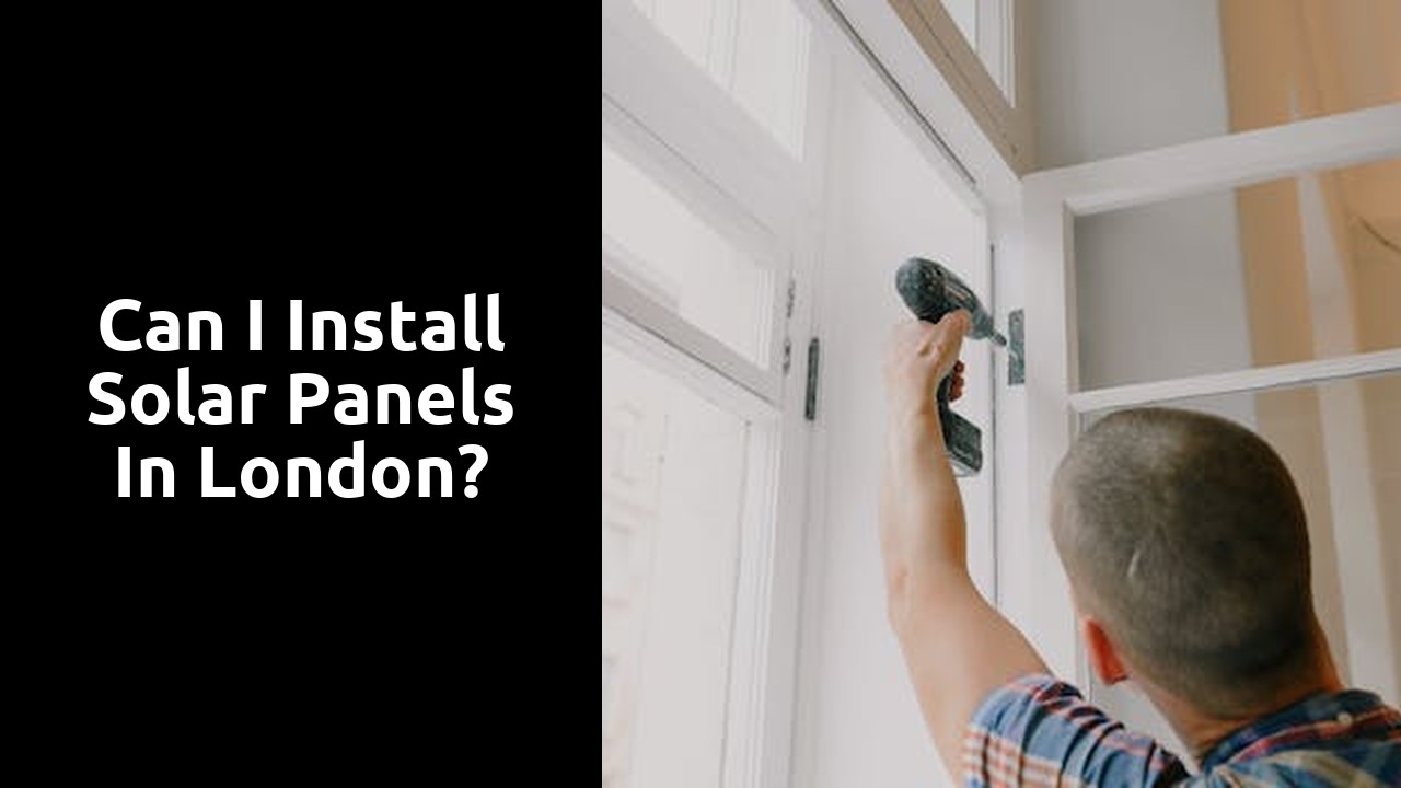 Can I install solar panels in London?