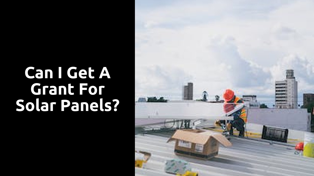 Can I get a grant for solar panels?