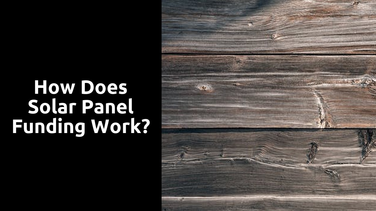 How does solar panel funding work?