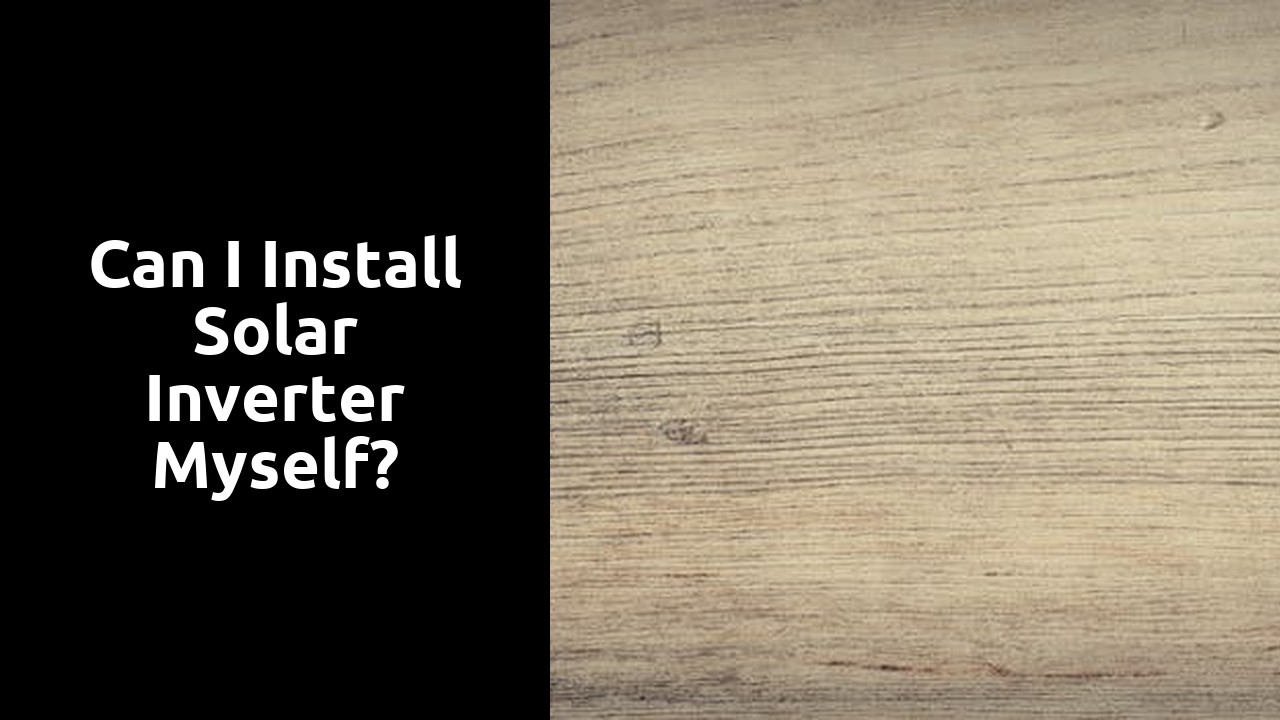 Can I install solar inverter myself?