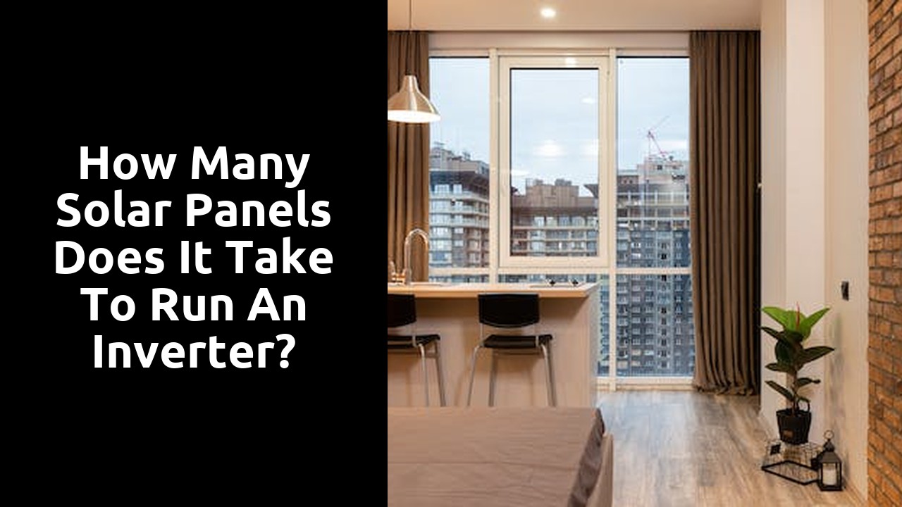 How many solar panels does it take to run an inverter?