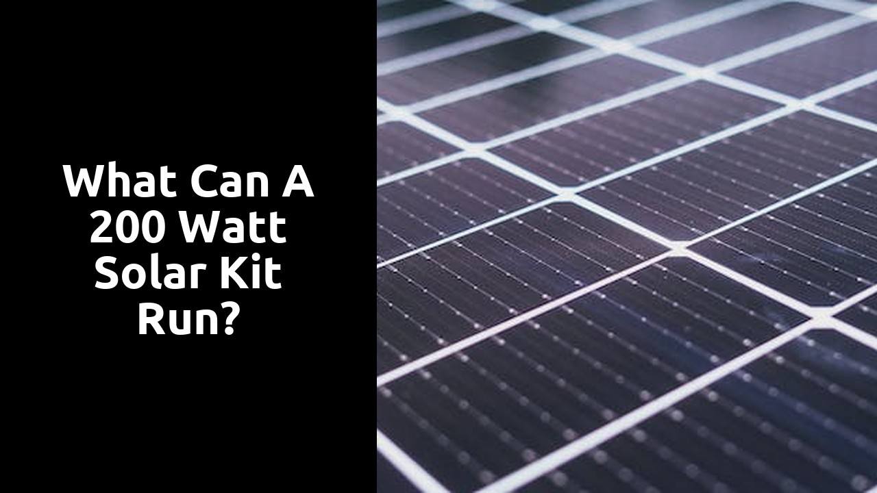 What can a 200 watt solar kit run?
