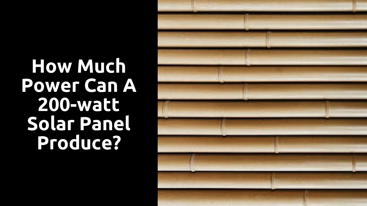 How much power can a 200-watt solar panel produce?