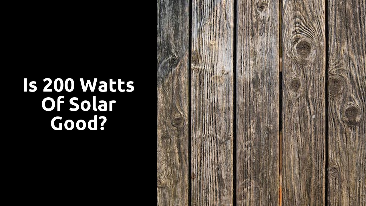 Is 200 watts of solar good?
