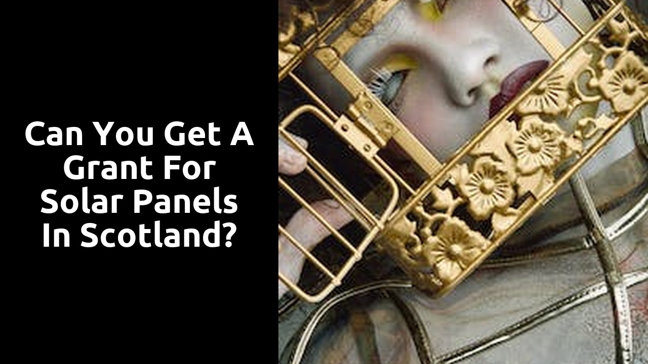 Can you get a grant for solar panels in Scotland?