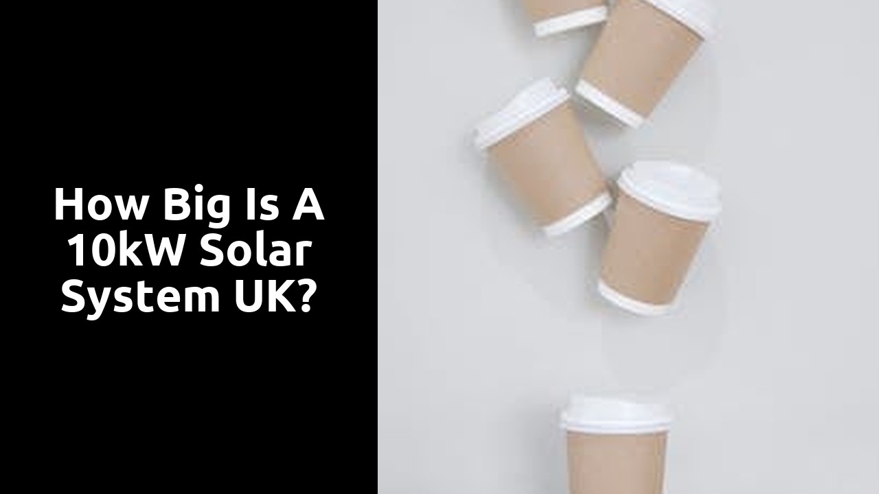 How big is a 10kW solar system UK?