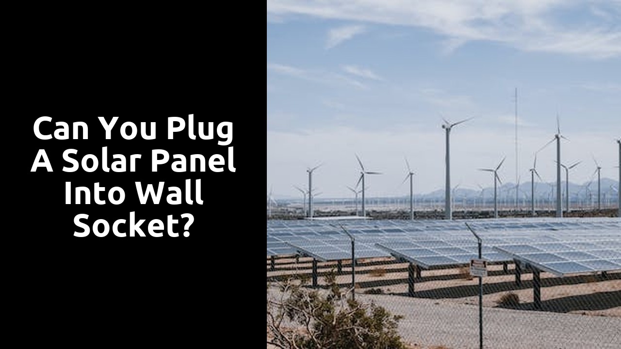 Can you plug a solar panel into wall socket?