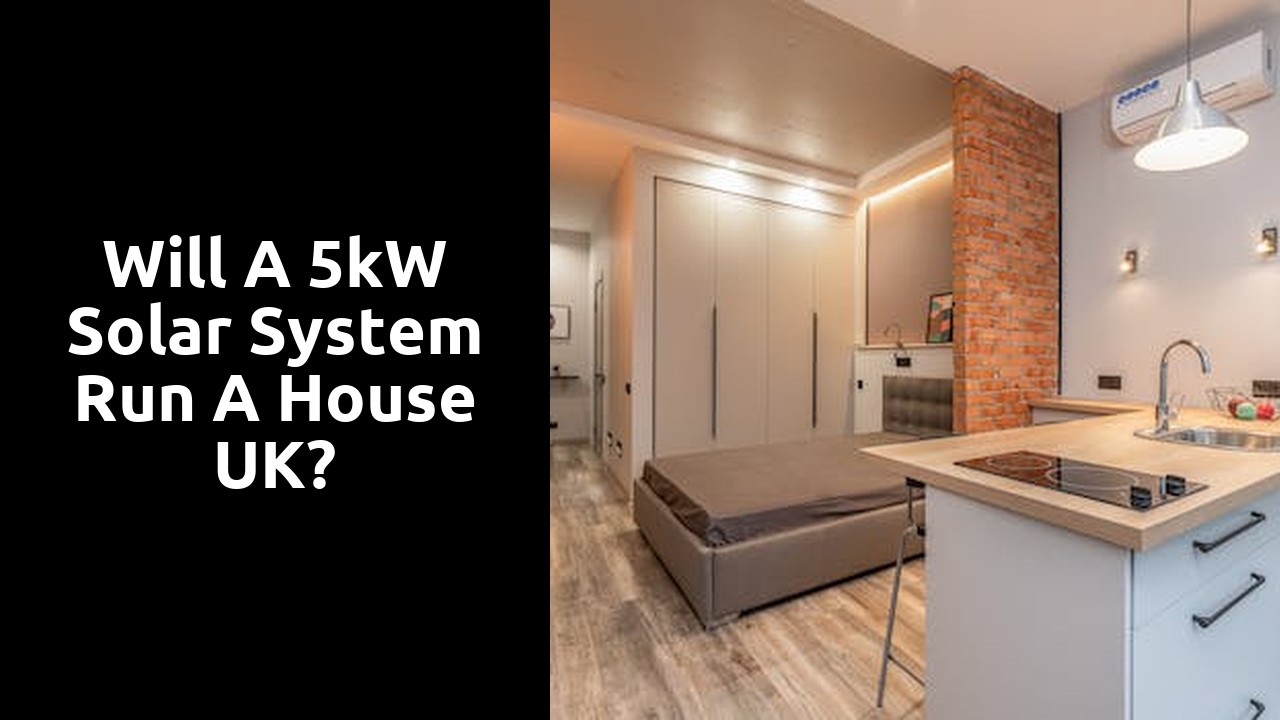 Will a 5kW solar system run a house UK?